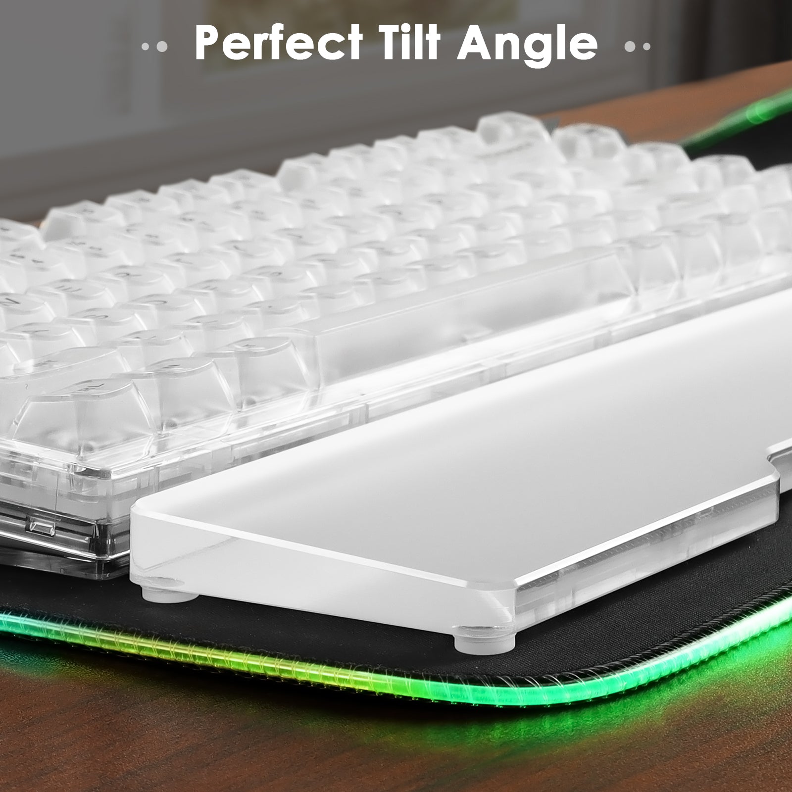 Acrylic wrist rest positioned for ergonomic support with clear tilt design