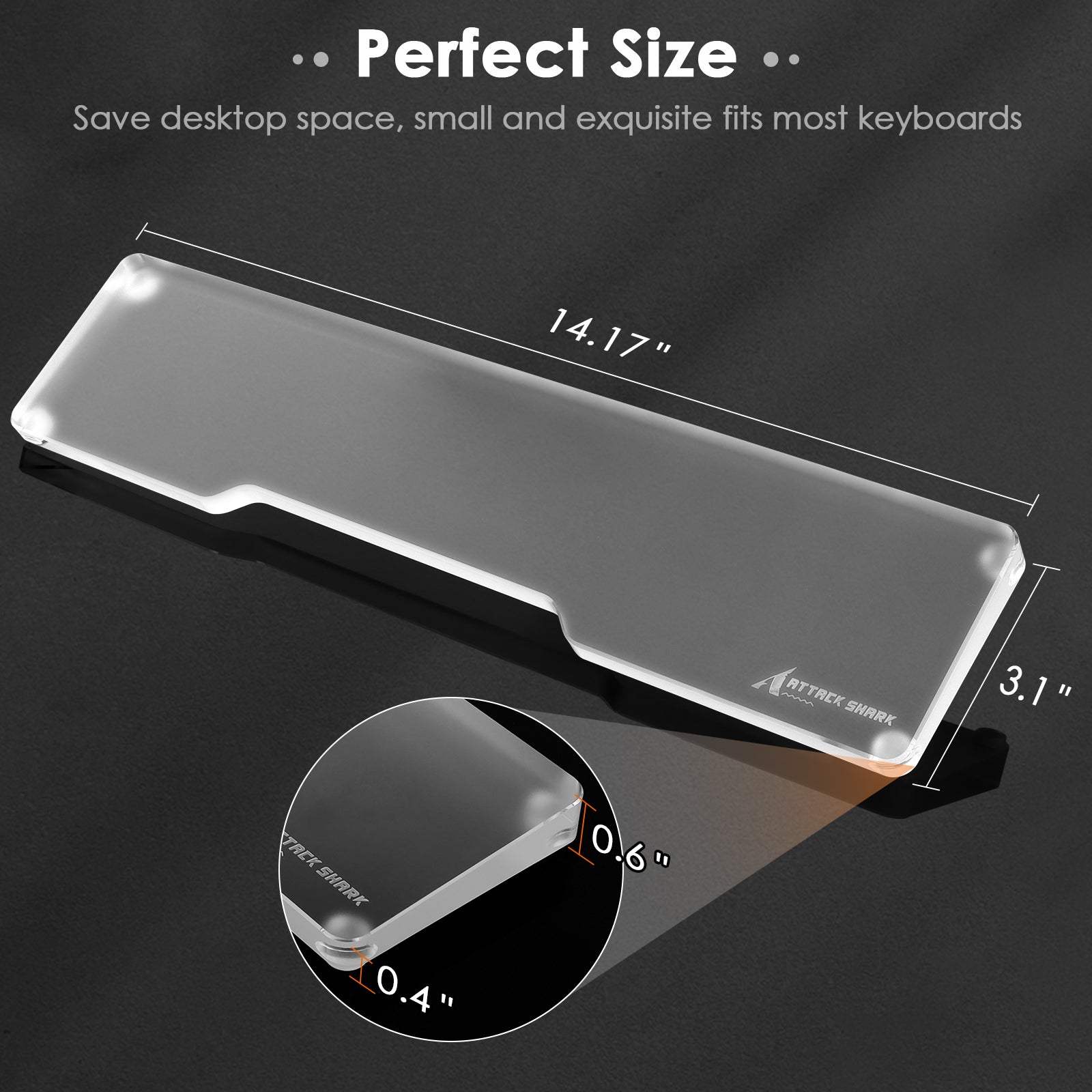 Acrylic wrist rest with 'Perfect Size' text, dimensions 14.17 x 3.1 inches.